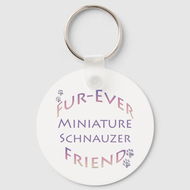 Miniature Schnauzer  Furever Key Ring (Front)