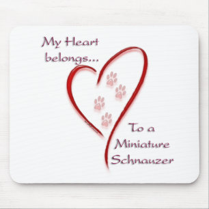 Miniature Schnauzer Heart Belongs Mouse Pad