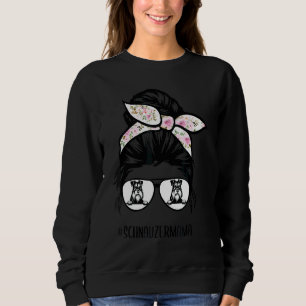 Miniature Schnauzer Mum Messy Bun Hair  Dog Mum Sweatshirt