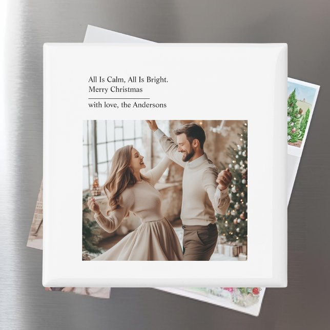 Minimal All Is Calm All Is Bright Christmas Photo  Magnet (Creator Uploaded)