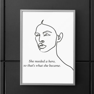 Minimal Black She Became A Hero Inspiration Girl  Poster