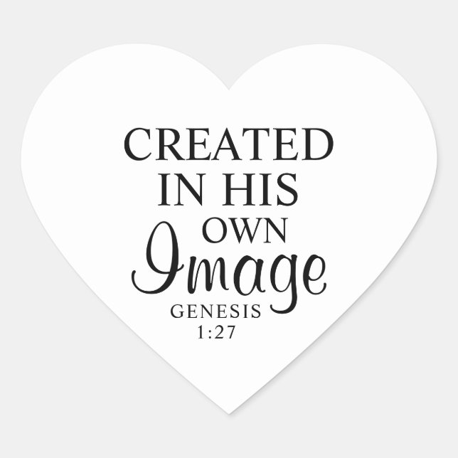 Minimal Black & White Created In His Image Faith Heart Sticker (Front)