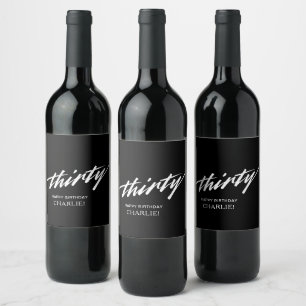 Minimal Black White Script 30th Birthday Wine Label