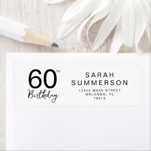 Minimal Black White Script 60th Birthday Address Return Address Label