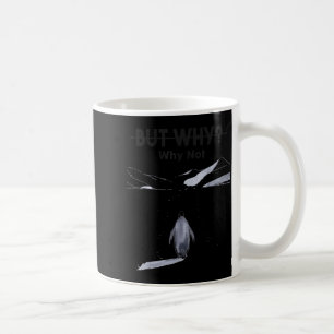 Minimal But Why Not Nihilist Penguin Coffee Mug