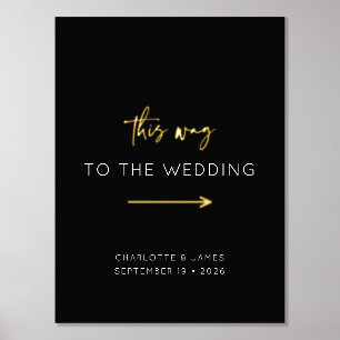 Minimal Calligraphy Black White Arrow Wedding Sign