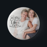 Minimal Calligraphy Photo Birthday Daughter-in-law 6 Cm Round Badge<br><div class="desc">This birthday design for a nephew features expressive calligraphy paired with clean, modern typography that highlights love, celebration, and heartfelt birthday wishes. The flowing script and bold lettering are thoughtfully arranged beside a circular photo frame, allowing a personal photograph of the nephew to blend naturally with the text. Delicate decorative...</div>