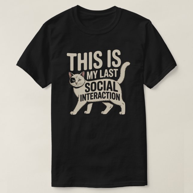 Minimal Cat Last Social Interaction Design T-Shirt (Design Front)