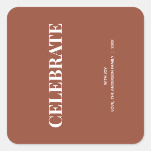 Minimal CELEBRATE Terracotta Holiday Square Sticker