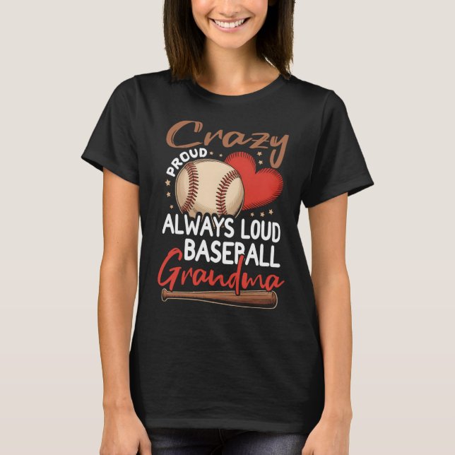 Minimal Crazy Proud Always Loud Baseball T-Shirt (Front)