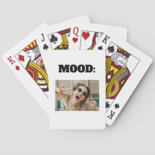 Minimal Custom MOOD Funny Add Photo Playing Cards
