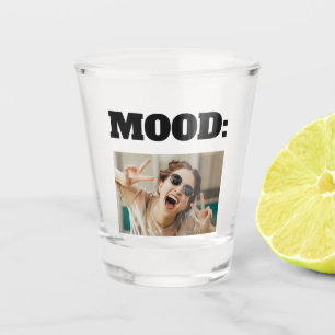 Minimal Custom MOOD Funny Add Photo Shot Glass