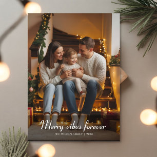 Minimal Family Christmas Card, Merry Vibes Forever Holiday Card