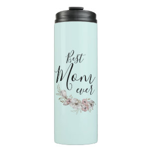 Minimal Floral Best Mum Ever Thermal Tumbler