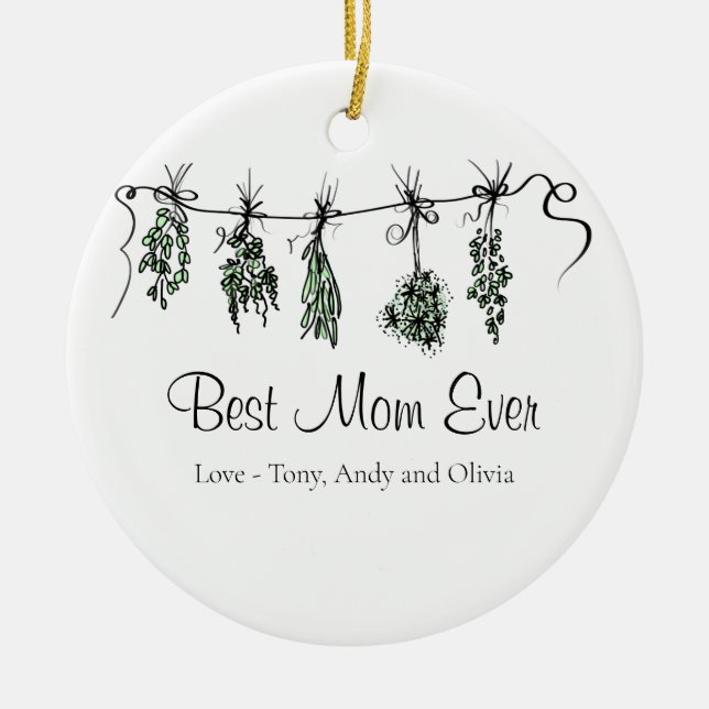 Minimal Garden Herbs Best Mum Ever  Ceramic Ornament (Front)