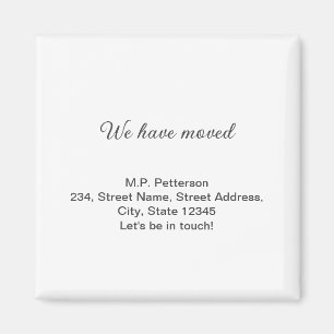 minimal gray we have moved add name address text magnet
