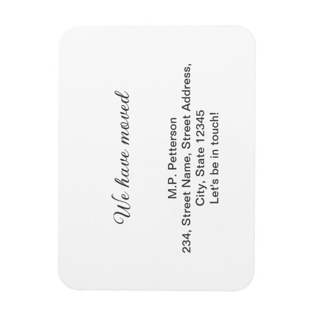 minimal grey we have moved add name address text  magnet (Vertical)
