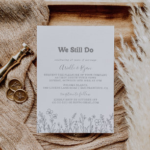 Minimal Grey Wildflower We Still Do Vow Renewal Invitation