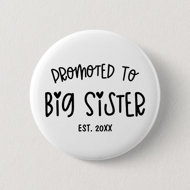 Minimal Heart Custom Year Promoted To Big Sister 6 Cm Round Badge (Front)