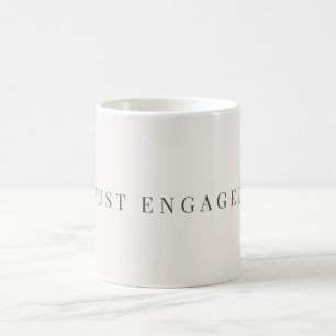Minimal Just Engaged Mug Warm White