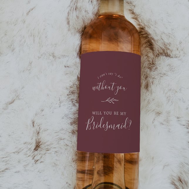 Minimal Leaf | Burgundy Bridesmaid Proposal Wine Label (Creator Uploaded)