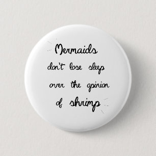 Minimal Mermaid Quote 6 Cm Round Badge