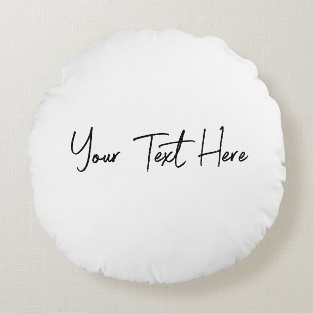 Minimal Modern Handwritten Custom Text   Round Cushion (Front)