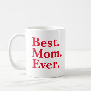 Minimal Modern Red "Best Mum Ever" typography Coffee Mug