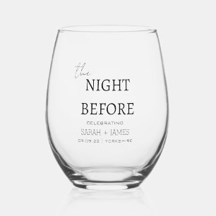 Minimal Modern The Night Before Wedding Party Stemless Wine Glass