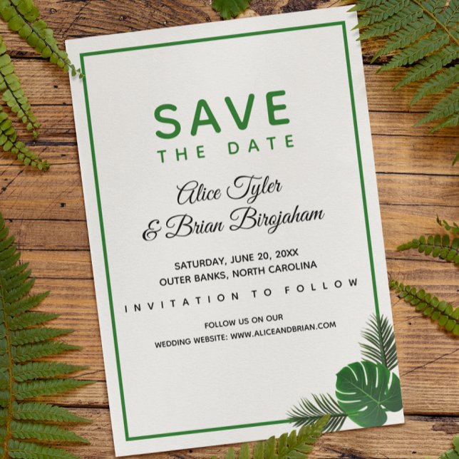 Minimal Modern Tropical Greenery Wedding Save The Date (Creator Uploaded)