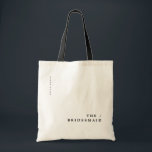Minimal Modern Typography Wedding Bridesmaid Gift Tote Bag<br><div class="desc">Give your bridesmaid a custom gift that they will love! This tote bag features a bold but minimal sleek design. Customise each bag with your bridesmaid's names. Don't miss the matching "Modern Chic Typography" Wedding Collection in the Dear Beautiful You shop. The collection features a full invitation suite along with...</div>
