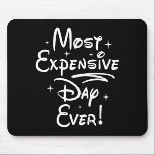 Minimal Most Expensive Day Ever Mouse Pad
