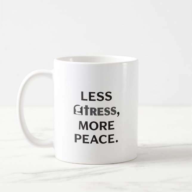 Minimal Motivational Quote Stress More Peace Mug (Left)