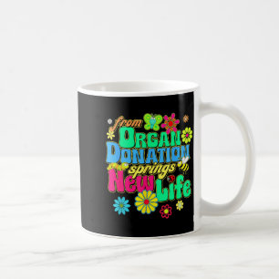 Minimal Organ Donation Springs New Life Coffee Mug