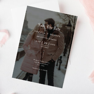 Minimal Photo Overlay Gothic Font Wedding Save The Date