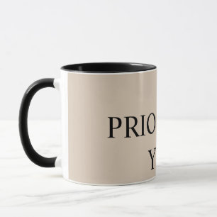 Minimal Prioritise You Quote beige Mug