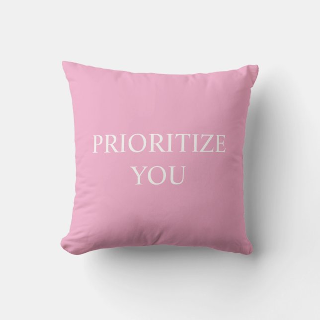 Minimal Prioritise You Quote Dusty Rose Pink Cushion (Front)