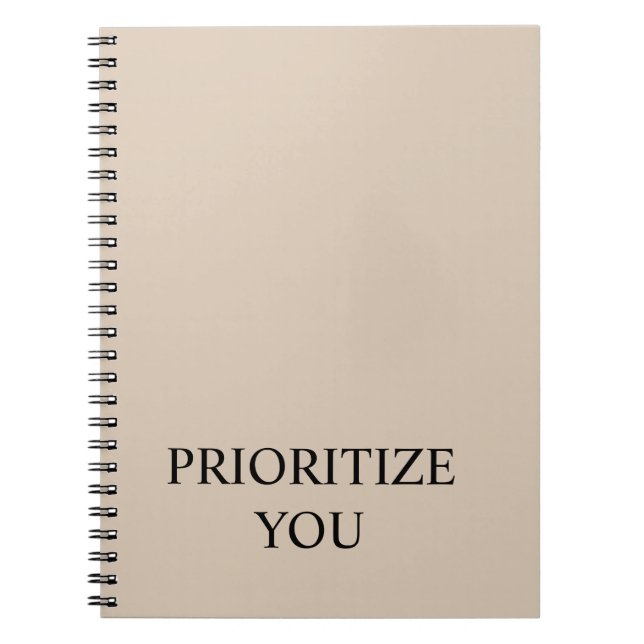 Minimal Prioritize You Quote Beige Notebook (Front)