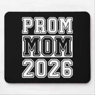 Minimal Prom Squad 2026 Proud Mom Mouse Pad