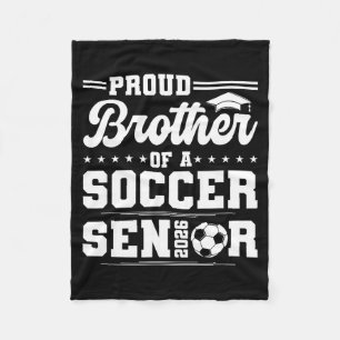 Minimal Proud Brother 2026 Senior Soccer Fleece Blanket