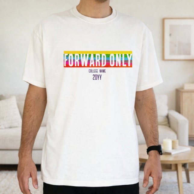 Minimal Rainbow Forward Only Graduation Shirt (Creator Uploaded)