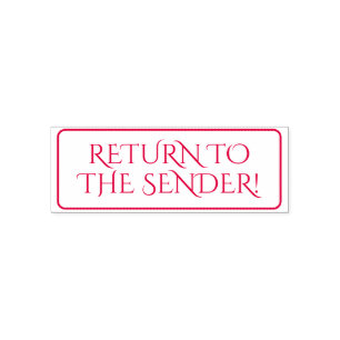 Minimal "RETURN TO THE SENDER!" Rubber Stamp