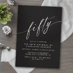 Minimal Script Elegant Modern Black 50th Birthday Invitation<br><div class="desc">Formal 50th birthday invitations with "fifty" text in a calligraphy script. White font on a contrasting black background.</div>