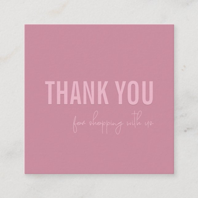 MINIMAL SIMPLE BRIGHT PINK THANK YOU LOGO SQUARE BUSINESS CARD (Front)