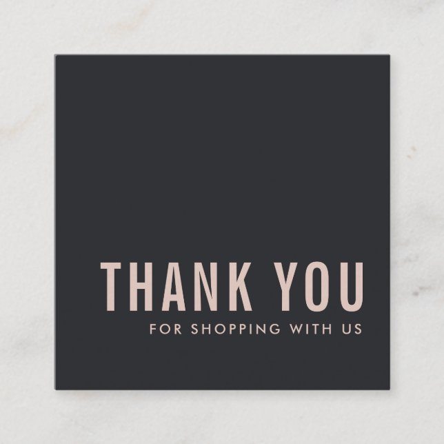 MINIMAL SIMPLE PINK BLACK THANK YOU LOGO SHOPPING SQUARE BUSINESS CARD (Front)