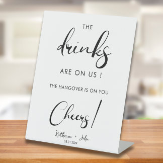 Minimal The Drinks Are On Us Open Bar Wedding Sign
