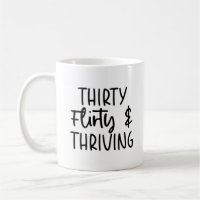 Minimal Thirty Flirty and Thriving 30th Birthday