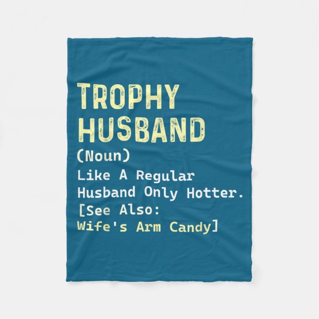 Minimal Trophy Husband Definition Wife's Arm Fleece Blanket (Front)