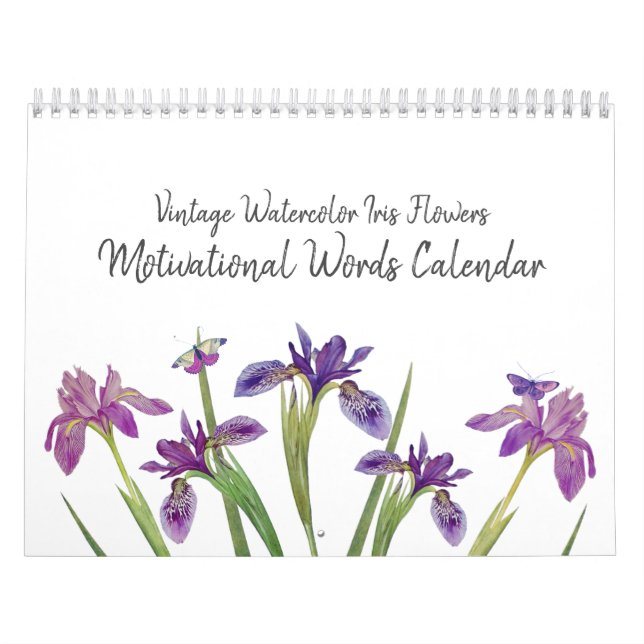 Minimal Watercolor Iris Flowers Motivational Words Calendar (Cover)