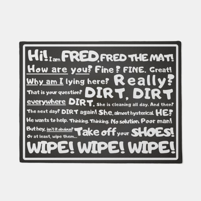 Minimal, Witty - Fred the Mat, Your humourous text Doormat (Front)
